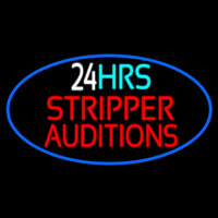 Stripper Auditions 24 Hrs Neon Skilt