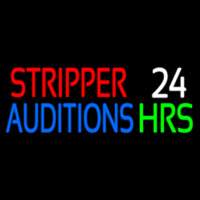 Stripper Auditions 24 Hrs Neon Skilt