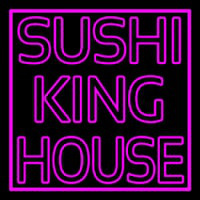 Sushi King House Neon Skilt