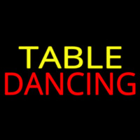Table Dancing Neon Skilt