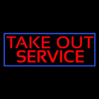 Take Out Service Neon Skilt