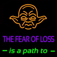 The Fear Of Loss Is A Path To Neon Skilt