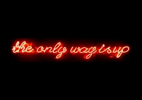 The Only way is up Neon Skilt