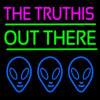 The Truth Is Out There Neon Skilt