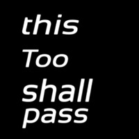 This Too Shall Pass Neon Skilt