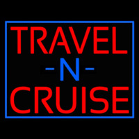 Travel N Cruise With Border Neon Skilt