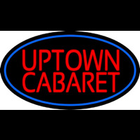 Uptown Cabaret Neon Skilt