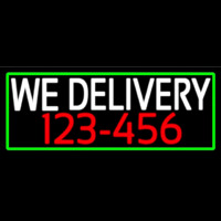 We Deliver Number With Green Border Neon Skilt