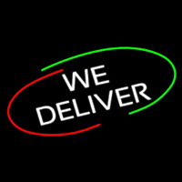 We Deliver With Border Neon Skilt