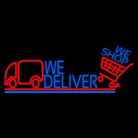 We Deliver With Van Neon Skilt