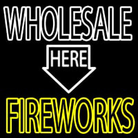 Wholesale Fireworks Here Neon Skilt