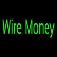 Wire Money Neon Skilt