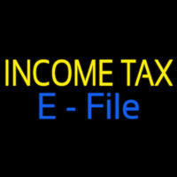 Yellow Income Ta  E File Neon Skilt