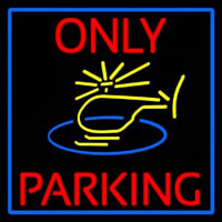 Blue Helicopter Parking Only With Blue Border Neon Skilt