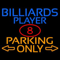 Billiards Player Parking Only Neon Skilt