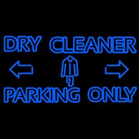 Double Stroke Dry Cleaner Parking Only Neon Skilt