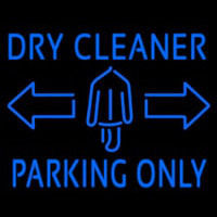 Dry Cleaner Parking Only Neon Skilt