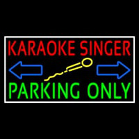 Karaoke Singer Parking Only 1 Neon Skilt